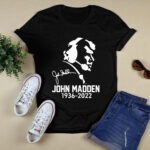John Madden 1936 2022 Signature American Football 2 T Shirt