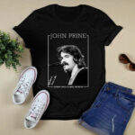 John Prine Music Singer Broken Hearts and Dirty Windows 3 T Shirt