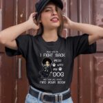 John Wick Mess With Me I Fight Back Mess With My Dog 1 T Shirt