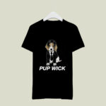 John Wick Pup Wick Puppy Dog 3 T Shirt