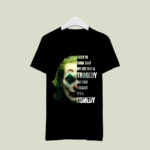 Joker I Used To Think That My Life Was A Tragedy But Now I Realize Its A Comedy 3 T Shirt