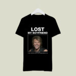 Jon Bon Jovi Lost My Boyfriend 2 T Shirt