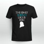 Jon Snow the Only Snow Like Is Jon Game Thrones 2 T Shirt