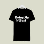 Jordan Turpin Doing My Best 3 T Shirt