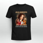 Julia Roberts 35 years 1987 2022 signature 2 T Shirt