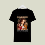 Julia Roberts 35 years 1987 2022 signature 3 T Shirt