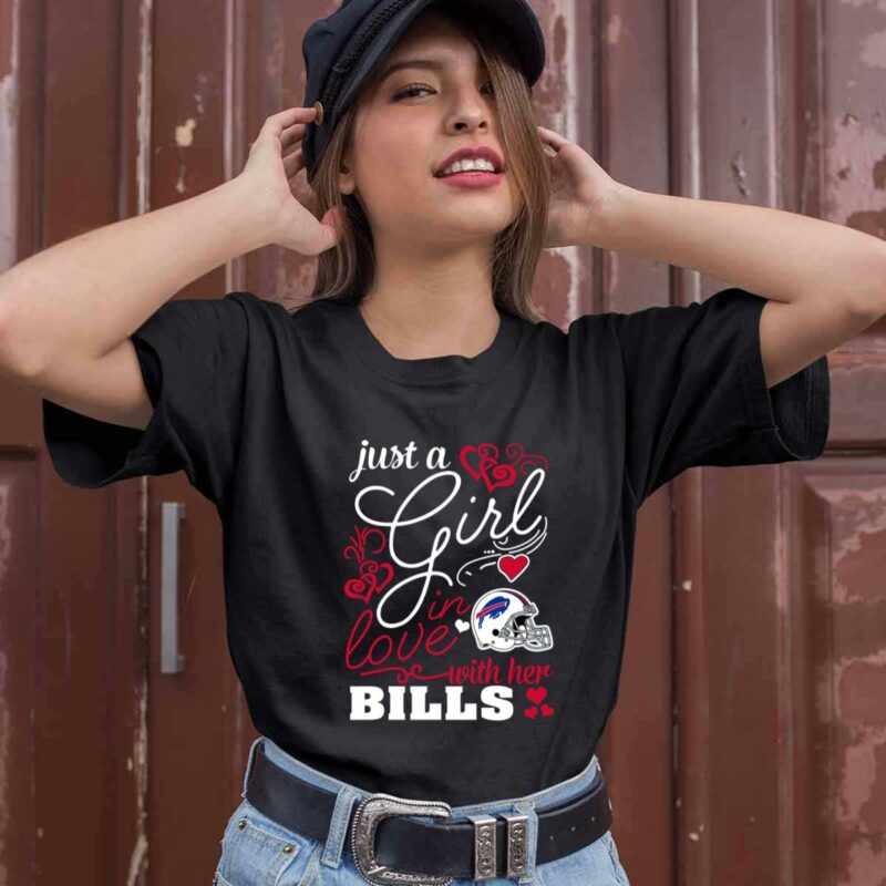 Just A Girl In Love With Her Buffalo Bills 0 T Shirt