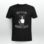 Just A Girl Who Loves Border Collie Gift Best Dog Lover 2 T Shirt