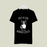 Just A Girl Who Loves Border Collie Gift Best Dog Lover 3 T Shirt