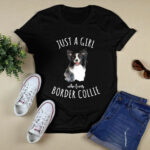 Just A Girl Who Loves Border Collie Gift Best Dog Lover 4 T Shirt