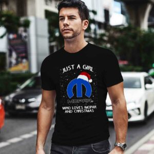Just A Girl Who Loves Mopar And Christmas 0 T Shirt