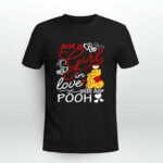 Just a Girl in love with her Pooh 2 T Shirt
