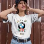 Just a girl who loves her BMW 2 T Shirt
