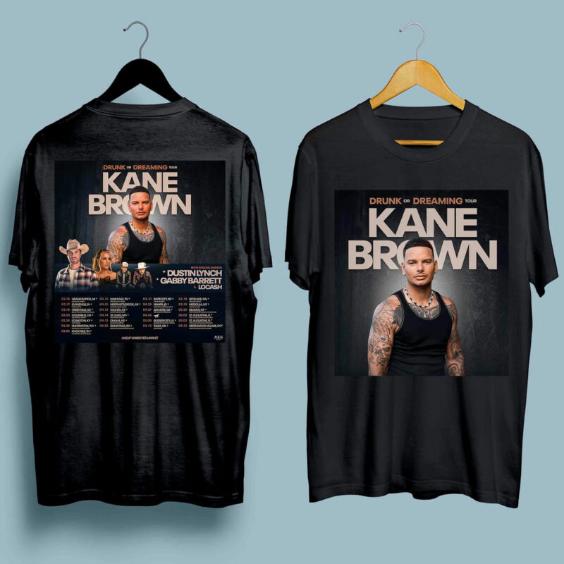 Kane Brown Drunk Or Dreaming Tour Front 4 T Shirt