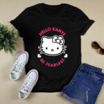 Kanye West Kitty Cat Hello Kanye Be Fearless 3 T Shirt