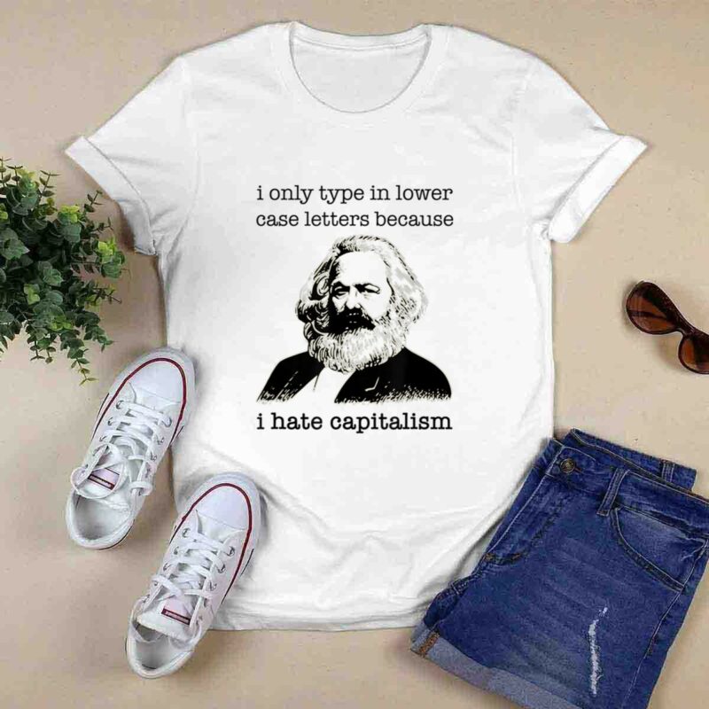 Karl Marx I Hate Capitalism Funny Grammar Revolutionary 0 T Shirt