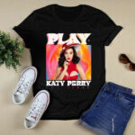 Katy Perry Play Admat 3 T Shirt