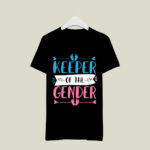 Keeper Of The Gender Gender Reveal Party 3 T Shirt