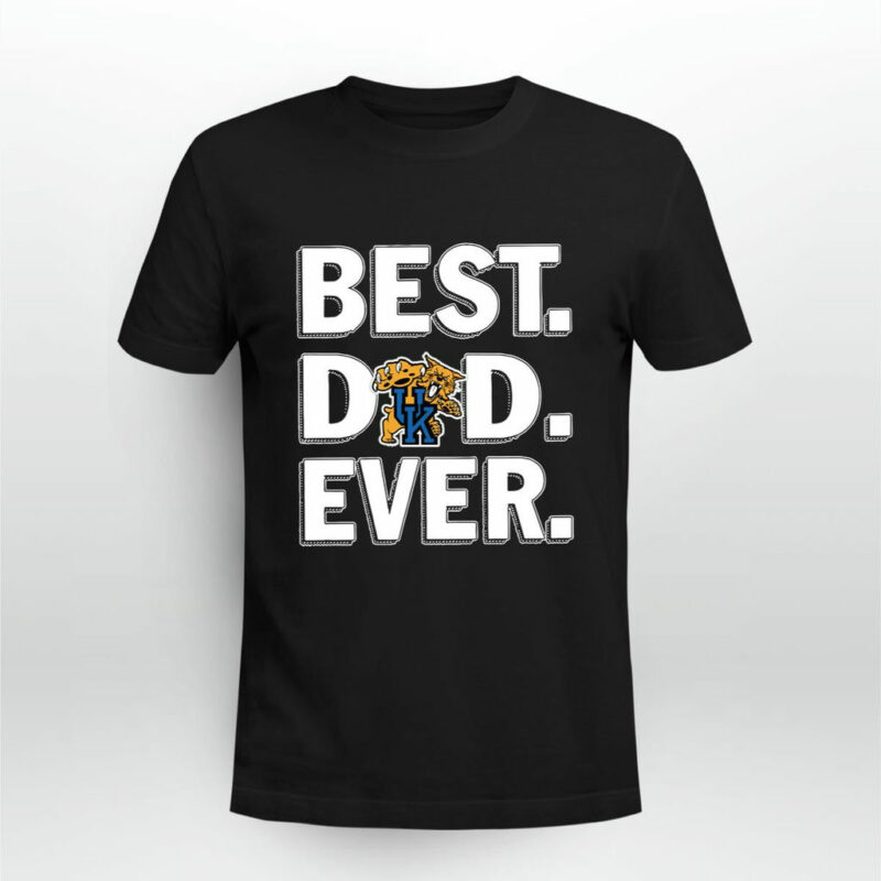 Kentucky Wildcats Best Dad Ever 0 T Shirt