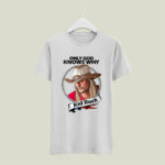 Kid Rock Only god know why 4 T Shirt 1