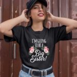 Kids Im Going To Be A Big Sis Floral Promoted To Big Sister 1 T Shirt