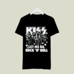 Kiss Band Let Me Go Rock N Roll 4 T Shirt