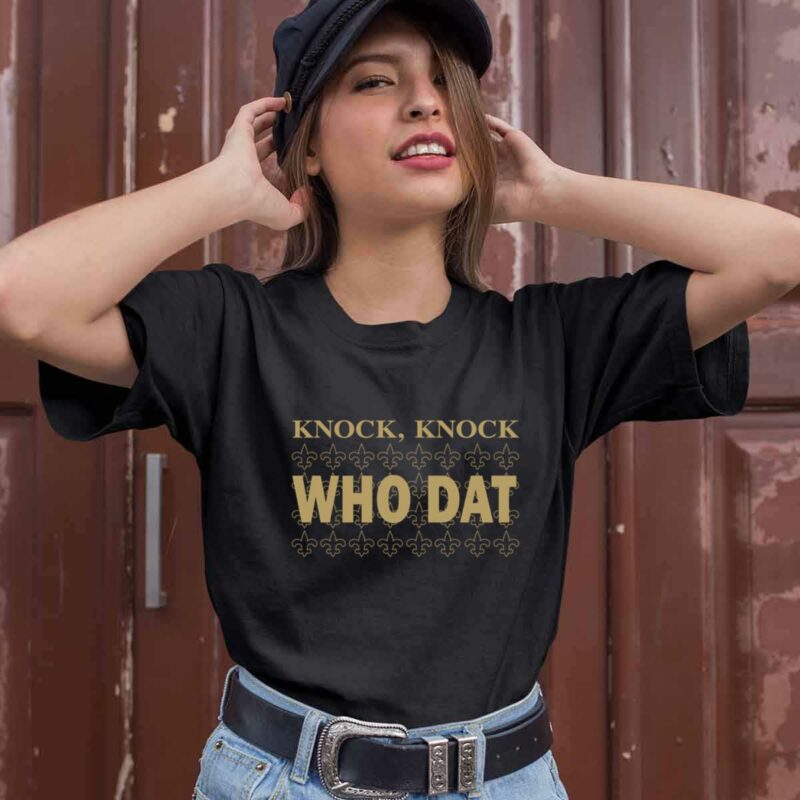 Knock Who Dat New Orleans Football 0 T Shirt