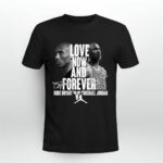 Kobe Bryant and Michael Jordan love now and forever basketball signature 3 T Shirt