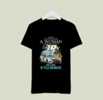 Kyle Busch Never Underestimate A Woman Who Understands Nascar 1 T Shirt