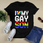 LGBT Heart I Love My Gay Son 3 T Shirt