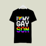 LGBT Heart I Love My Gay Son 4 T Shirt