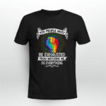 LGBT You People Must Be Exhausted From Watching Me Do Everything 1105 T Shirt