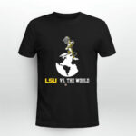 LSU Basketball Vs The World 2021 0 T Shirt