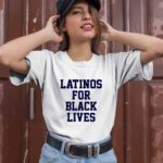Latinos for black lives 2 T Shirt