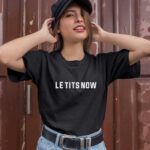 Le Tits Now Christmas 1 T Shirt