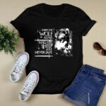Leave One Wolf Alive And The Sheep Are Never Safe 3 T Shirt