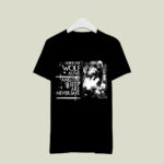 Leave One Wolf Alive And The Sheep Are Never Safe 4 T Shirt