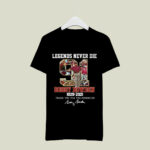 Legend Never Die Bobby Bowden 1 T Shirt