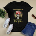 Legends Never Die Frida Kahlo 2 T Shirt