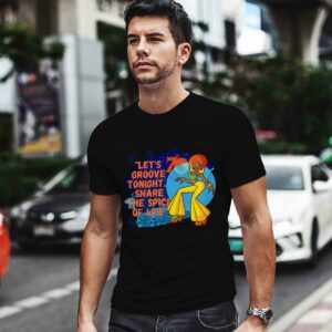 Lets Groove Tonight Share The Spice Of Life Black Girl 0 T Shirt