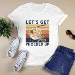 Lets get phocked up vintage 0 T Shirt