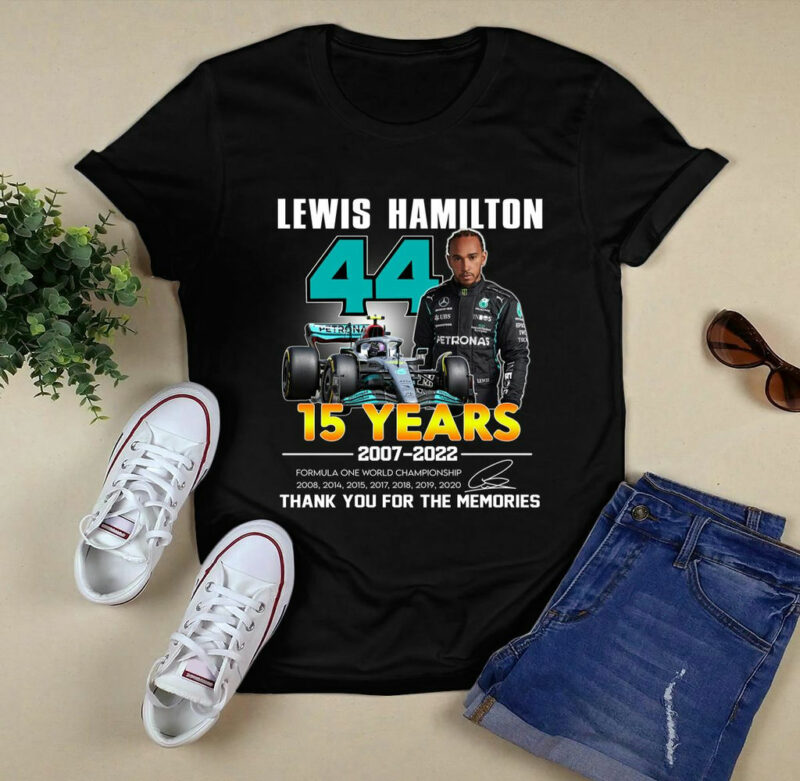 Lewis Hamilton 15 Years 2007 2022 Thank You For The Memories Signature 0 T Shirt
