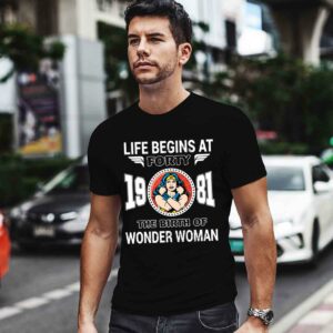 Life Begins At Forty 1981 The Birth Of Wonder Woman 0 T Shirt