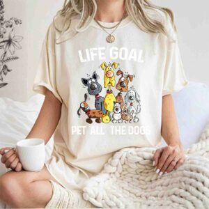 Life Goal Pet All The Dogs Adorable for Dog Lover 0 T Shirt