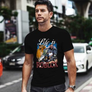 Life Is Roblox 0 T Shirt