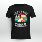 Lifes A Risk Carnal Miklo Blood In Blood Out 2 T Shirt