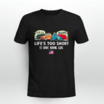 Lifes Too Short To Drive Boring Cars 3 T Shirt