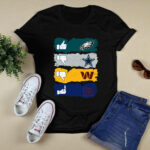 Like Eagles Dislike Cowboys Dislike Commanders and Fck Giants 4 T Shirt
