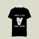 Lips Satan Is My Sugar Daddy 4 T Shirt