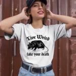 Live Weird Fake Your Death Opossum 2 T Shirt